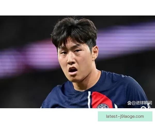 李刚仁加盟大巴黎书写亚洲球员新篇章引关注 李刚仁加盟大巴黎书写亚洲球员新篇章引关注